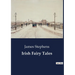 Irish Fairy Tales