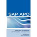 SAP Apo Interview Questions, Answers, and Explanations: SAP Apo Certification Review