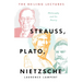 The Beijing Lectures: Strauss, Plato, Nietzsche
