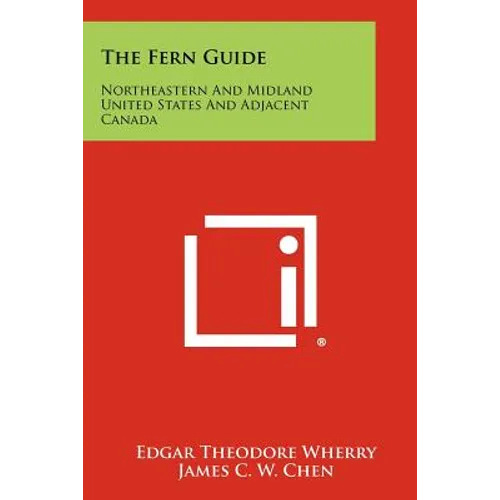 The Fern Guide: Northeastern and Midland United States and Adjacent Canada