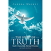 The Spirit of Truth: God's Unworldly Eternal Presence