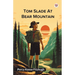 Tom Slade At Bear Mountain