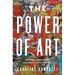 The Power of Art: A Human History of Art: From Babylon to New York City