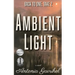Back to One: Ambient Light