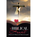 A Biblical Heart: What Is It? Where Is It? How Is It Used?