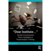 "Dear Institute...": Candid commentaries from candidates in psychoanalytic training