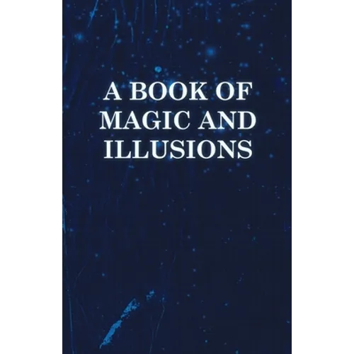 A Book of Magic and Illusions