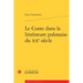Le Conte Dans La Litterature Polonaise Du Xxe Siecle
