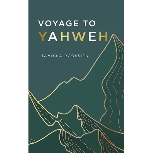 Voyage to Yahweh