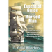 The Essential Guide for the Married Man: Principles and Lessons for Navigating a Successful Marriage and a Meaningful Life