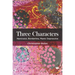 Three Characters: Narcissist, Borderline, Manic Depressive