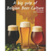 A big gulp of Belgian Beer Culture
