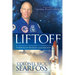 Liftoff: An Astronaut Commander's Countdown for Purpose Powered Leadership