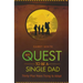 My Quest to Be A Single Dad: Thirty-Plus Years trying to Adopt