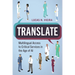Translate: Multilingual Access to Critical Services in the Age of AI