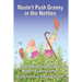 Mustn't Push Granny in the Nettles: 200 French Expressions