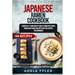 Japanese Ramen Cookbook: 2 Books In 1: Learn How To Cook At Home Keto Soups, Ramen And Asian Food With Over 200 Recipes For Beginners
