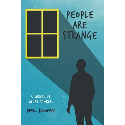 People are Strange: Short Stories