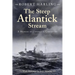 The Steep Atlantick Stream: A Memoir of Convoys and Corvettes