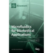 Microfluidics for Biomedical Applications