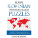 Learn Slovenian with Word Search Puzzles: Learn Slovenian Language Vocabulary with Challenging Word Find Puzzles for All Ages
