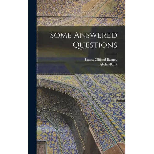 Some Answered Questions