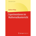 Experimentieren Im Mathematikunterricht