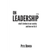 On Leadership 2nd Ed: What's Broken in Our Society and How We Fix It