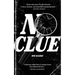 No Clue