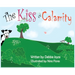 The Kiss of Calamity
