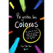 Pa' gustos, los colores