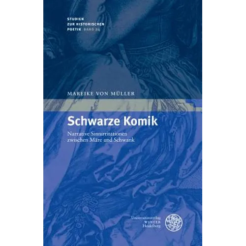 Schwarze Komik: Narrative Sinnirritationen Zwischen Mare Und Schwank