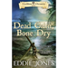 Dead Calm, Bone Dry: A Pirate Action Adventure Series for Young Adult Readers