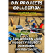 DIY Projects Collection: 100 Modern and Budget Projects for Home Improvement