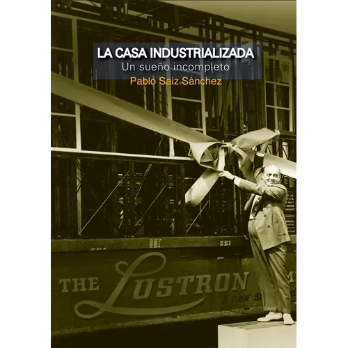 La casa industrializada