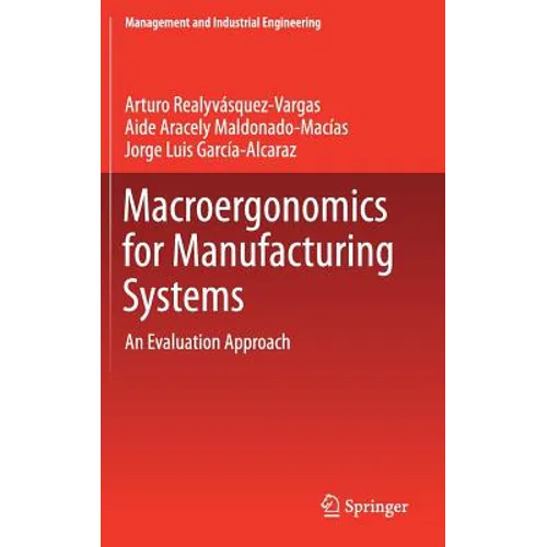 Macroergonomics for Manufacturing Systems: An Evaluation Approach