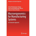Macroergonomics for Manufacturing Systems: An Evaluation Approach