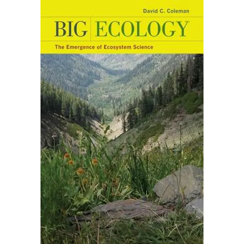 Big Ecology: The Emergence of Ecosystem Science