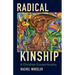 Radical Kinship: A Christian Ecospirituality