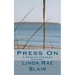 Press On: A Preston Andrews Mystery