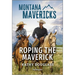 Roping the Maverick