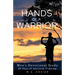 The Hands of a Warrior