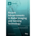 Recent Advancements in Radar Imaging and Sensing Technology