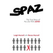 Spaz: The True Story of My Life with ADHD