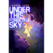 Under This Forgetful Sky