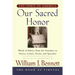 Our Sacred Honor: The Stories, Letters, Songs, Poems, Speeches, and