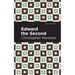 Edward the Second