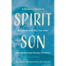 Spirit Son: A Mother's Journey to Reconnect with Her Son After His Death From Heroin Overdose