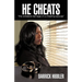 He cheats "the collateral damage of a cheating spouse"