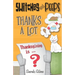 Switches and Peeps: Thanks a Lot